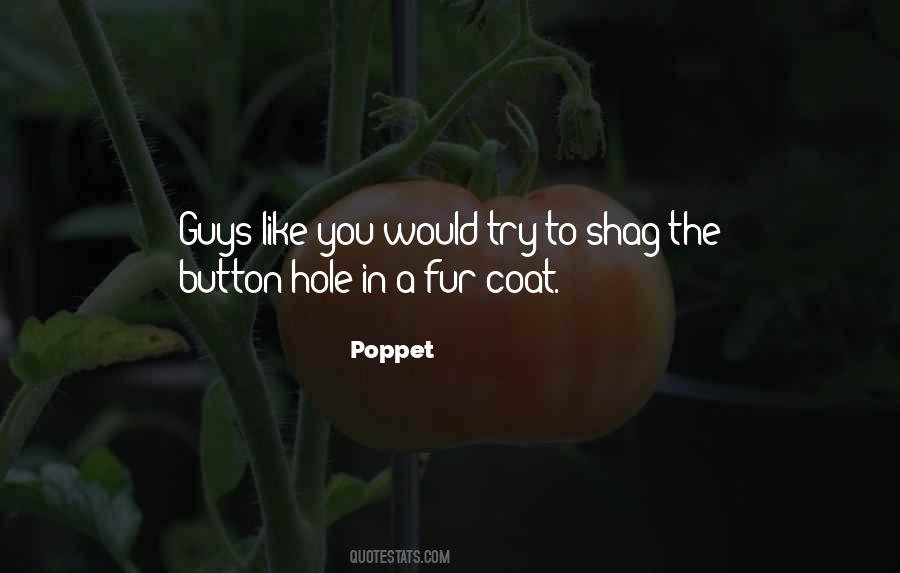 Quotes About Poppet #1172059