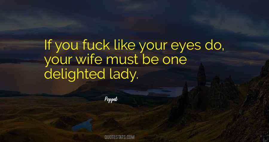 Quotes About Poppet #1346438