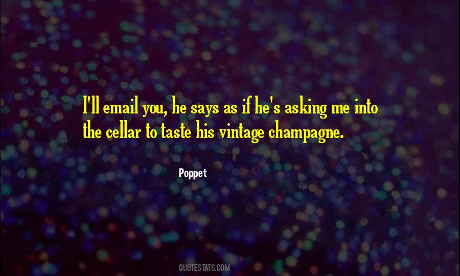 Quotes About Poppet #319758