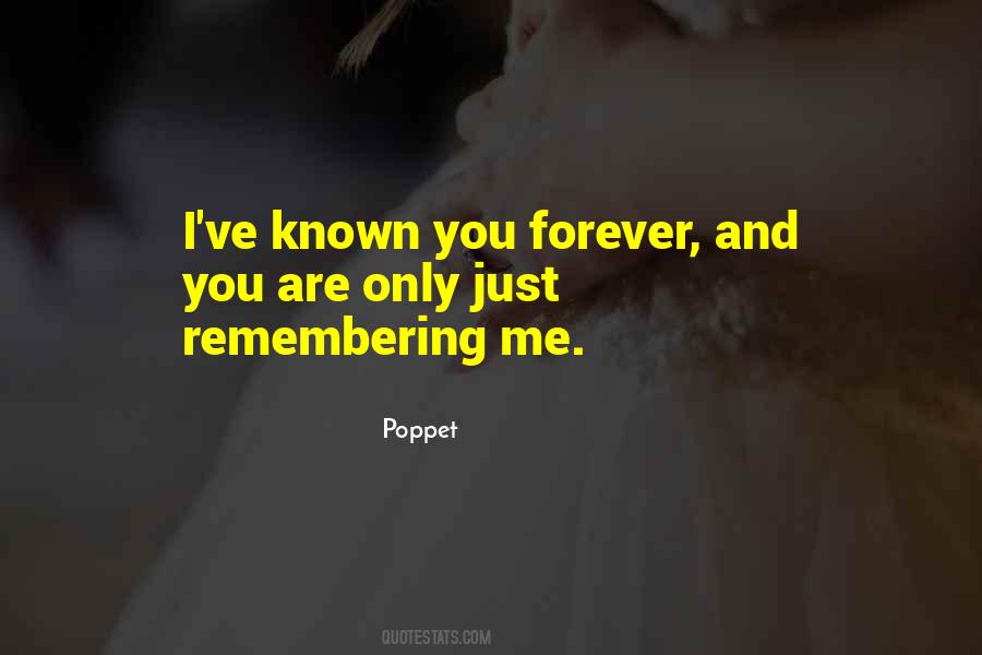 Quotes About Poppet #35150