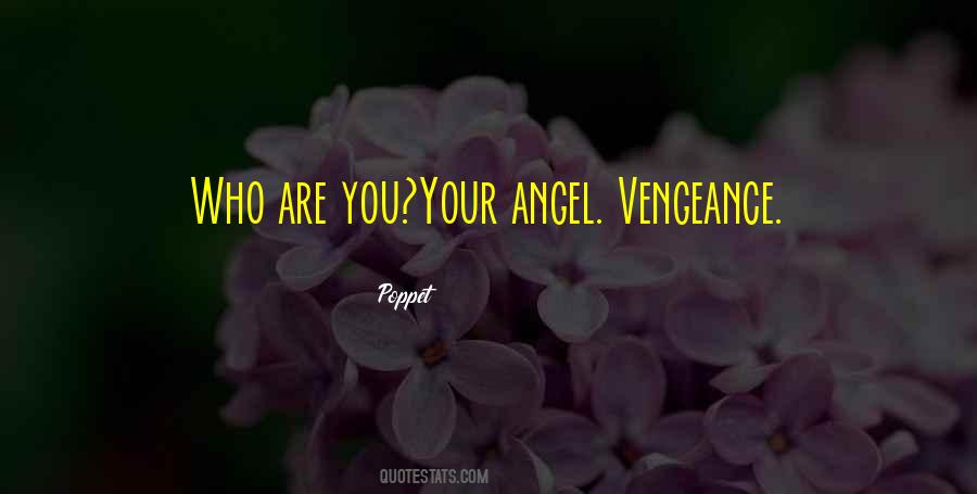 Quotes About Poppet #437914