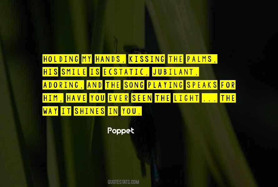 Quotes About Poppet #556846