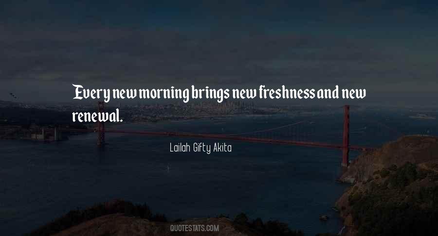 Quotes About Morning Freshness #241469