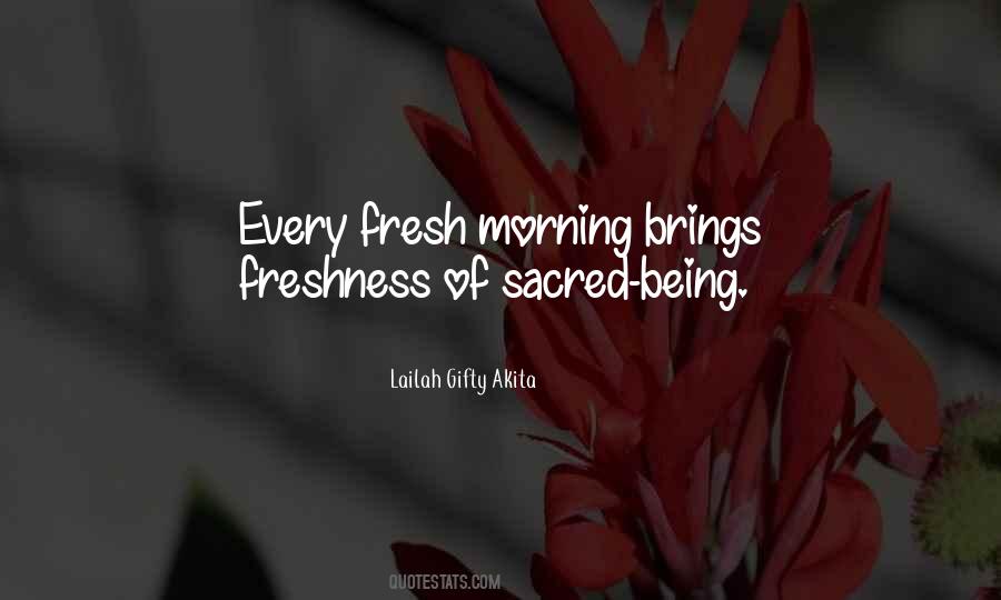 Quotes About Morning Freshness #450933