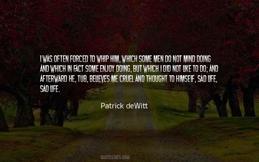 He Thought To Himself Quotes #324605