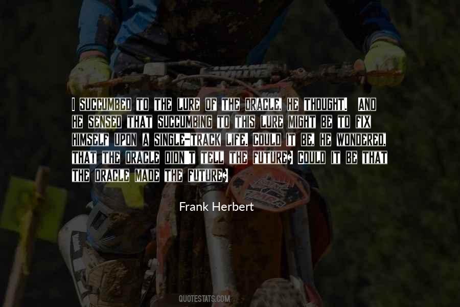 He Thought To Himself Quotes #507605