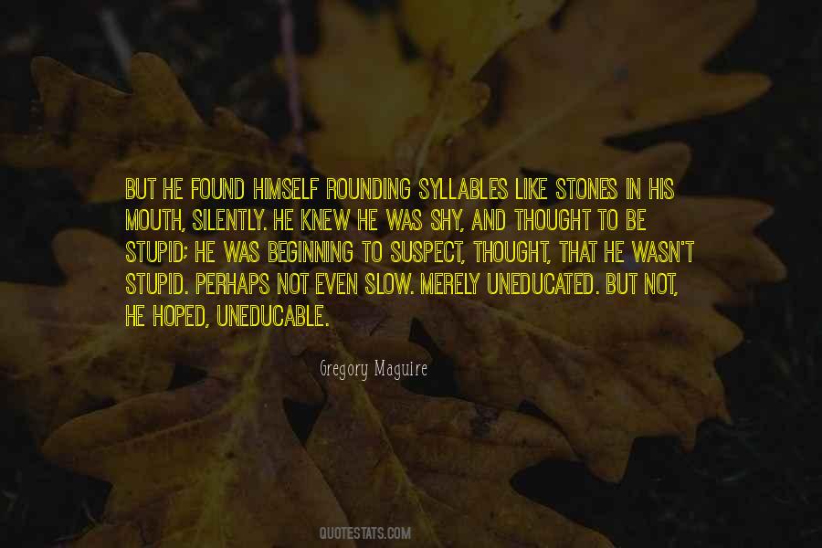 He Thought To Himself Quotes #788640