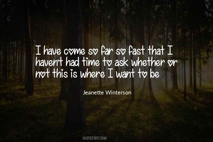 Where I Want To Be Quotes #1133519