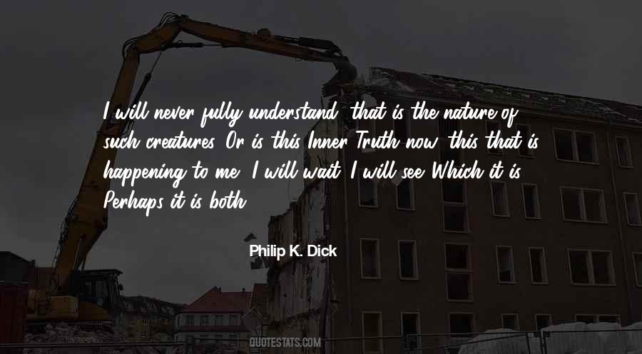 Quotes About The Nature Of Truth #264102