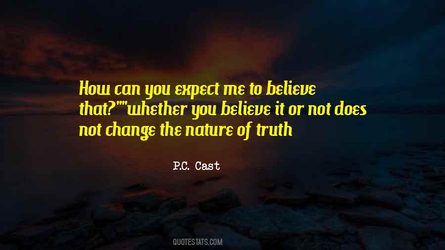 Quotes About The Nature Of Truth #638463