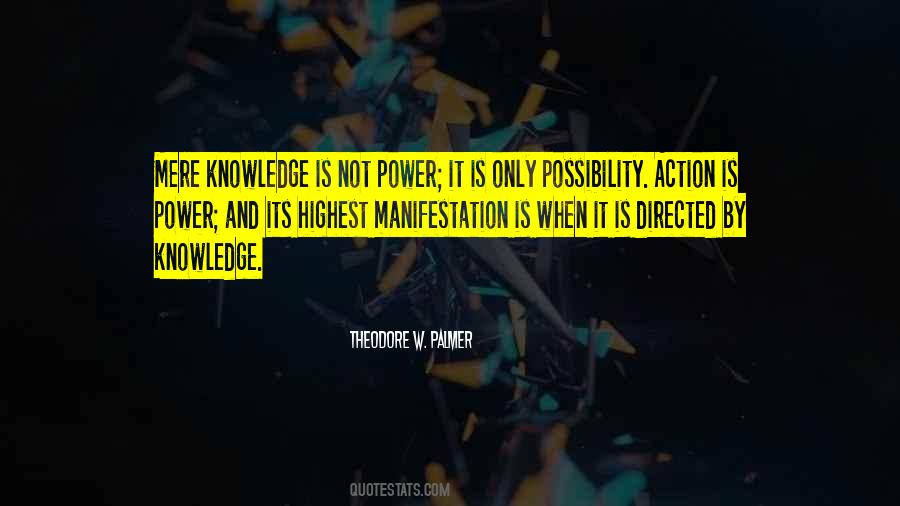 Quotes About Knowledge And Action #1117447