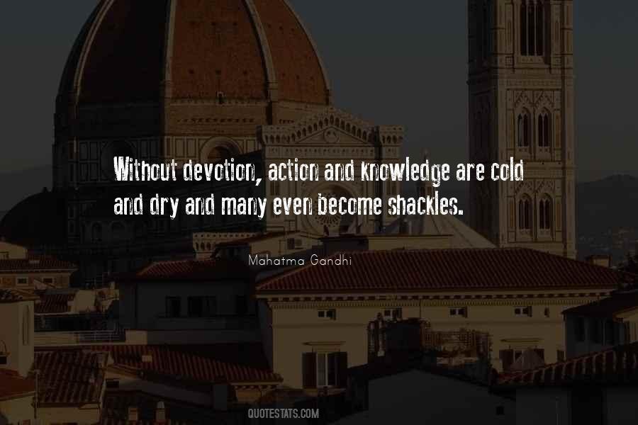 Quotes About Knowledge And Action #1463646