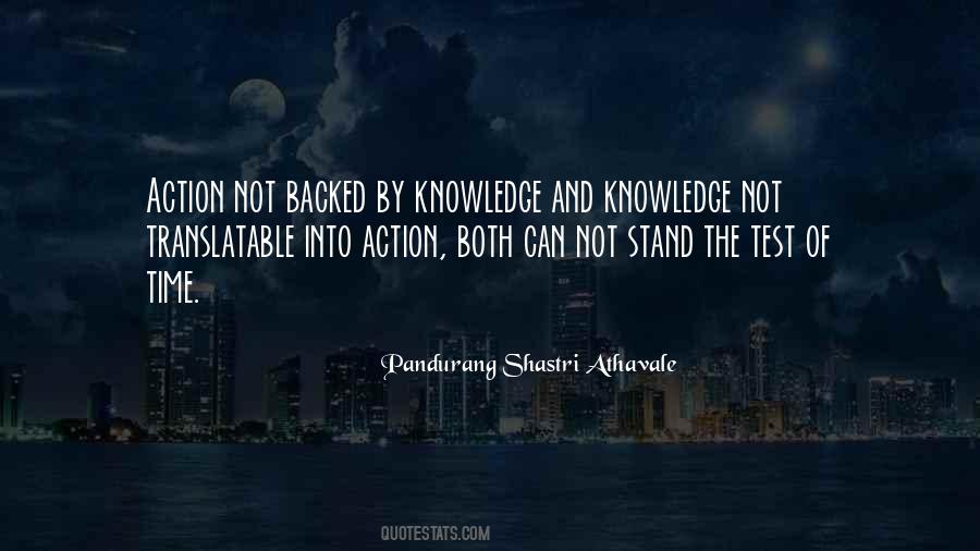 Quotes About Knowledge And Action #652562