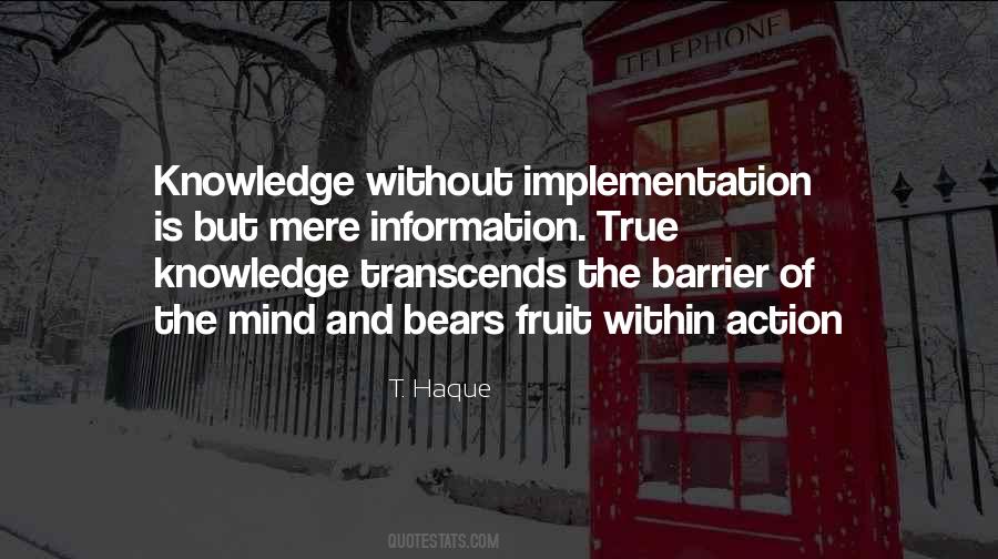 Quotes About Knowledge And Action #777084