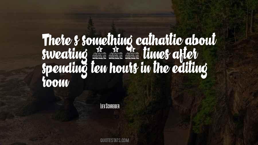 Quotes About Cathartic #1671967