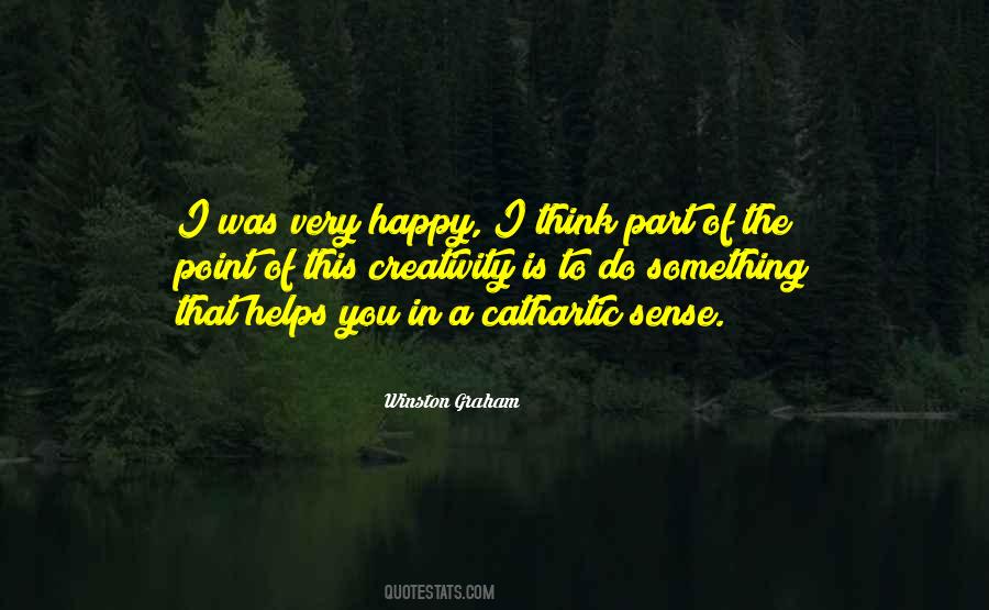 Quotes About Cathartic #487326