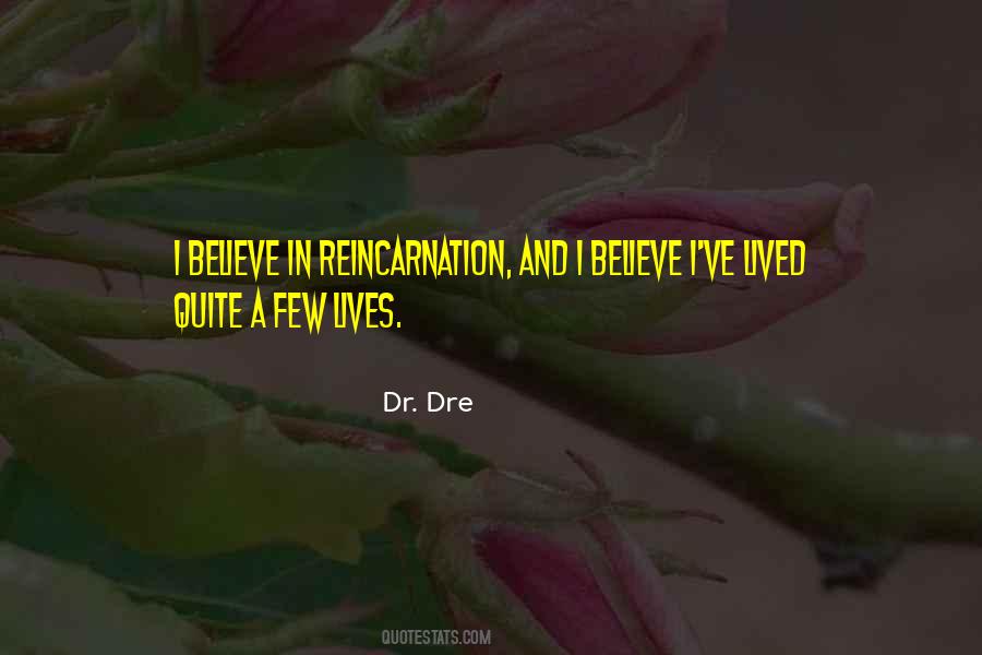Quotes About Past Lives Reincarnation #1556970