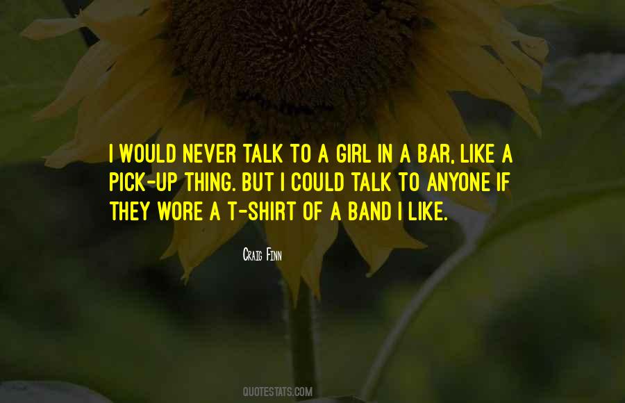 Girl Pick Quotes #1795366