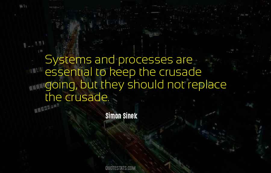 Processes And Systems Quotes #1775149