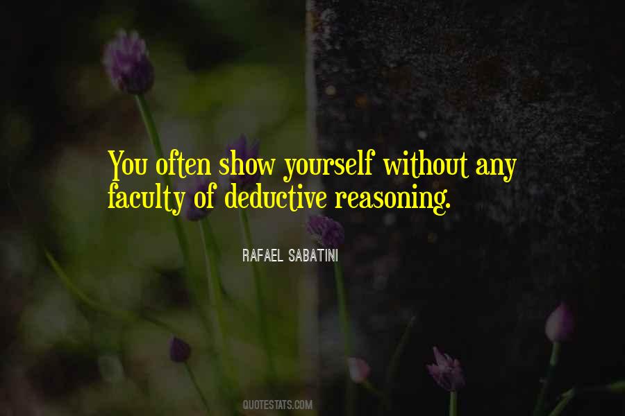 Quotes About Deductive Reasoning #130282