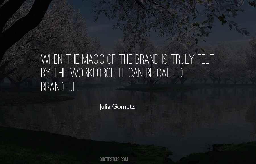 Brand Culture Quotes #1043635