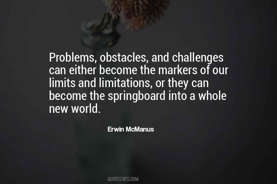 Quotes About Problems And Challenges #1119754