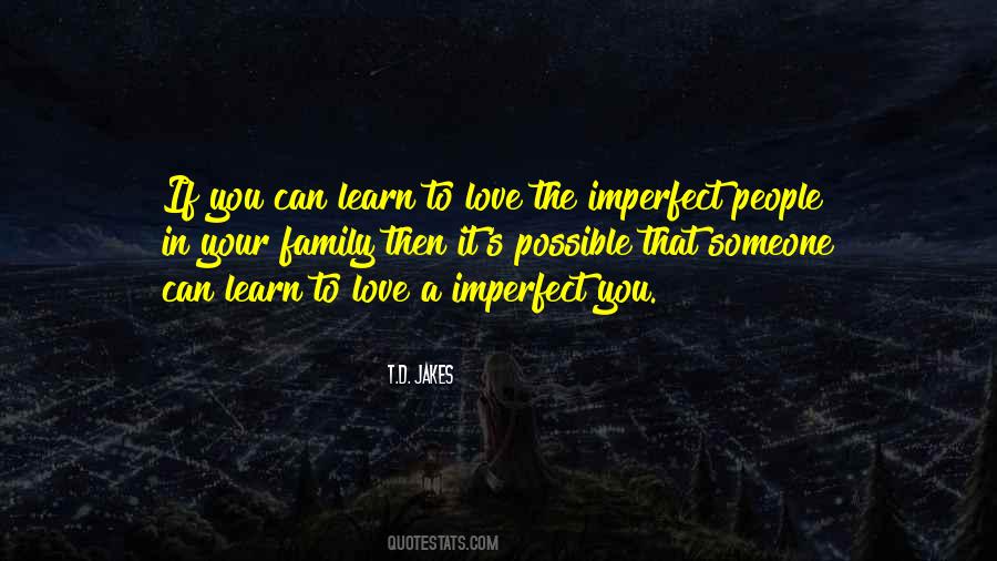Quotes About Imperfect Family #1284862