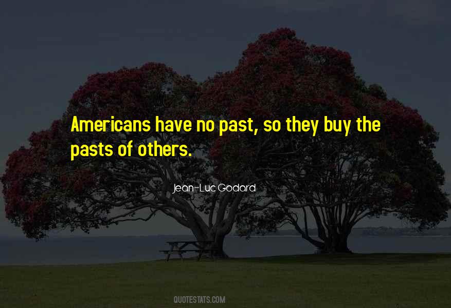 Quotes About Pasts #228889