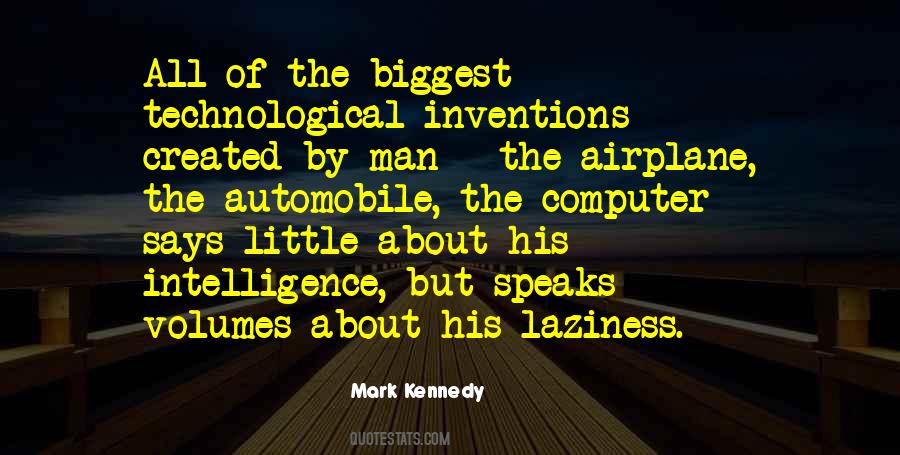 Technological Inventions Quotes #1041607