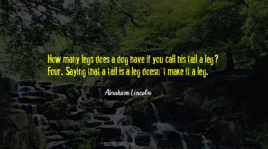Dog Leg Quotes #1384511