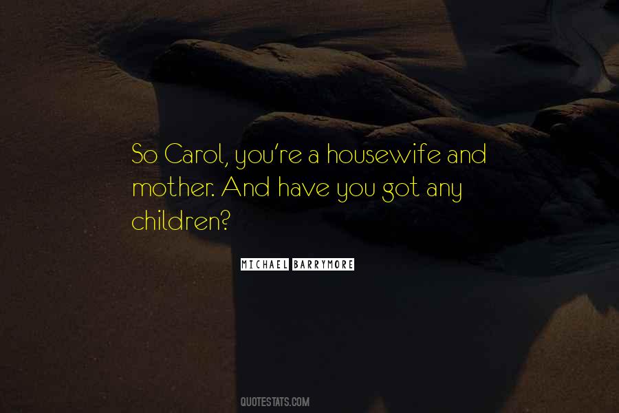 Mother Housewife Quotes #630226