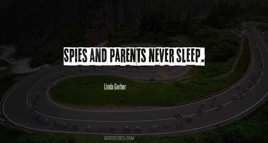 Never Sleep Quotes #1616111