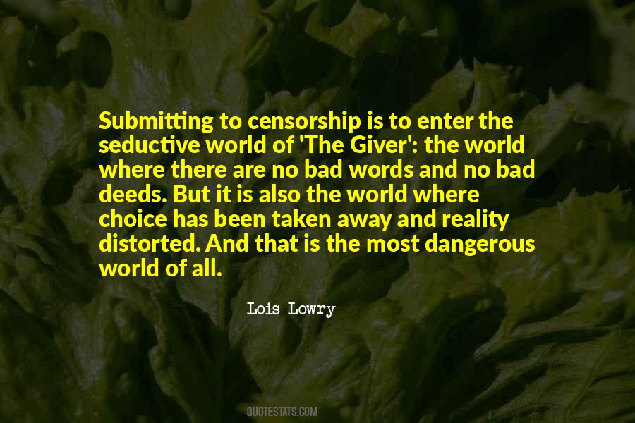 Quotes About Dangerous World #1714911