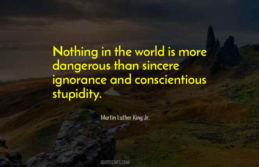 Quotes About Dangerous World #205249