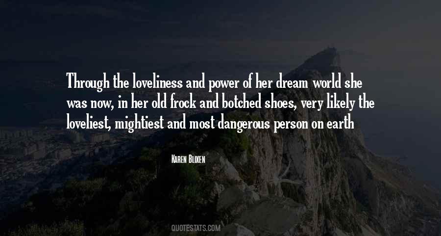 Quotes About Dangerous World #288052