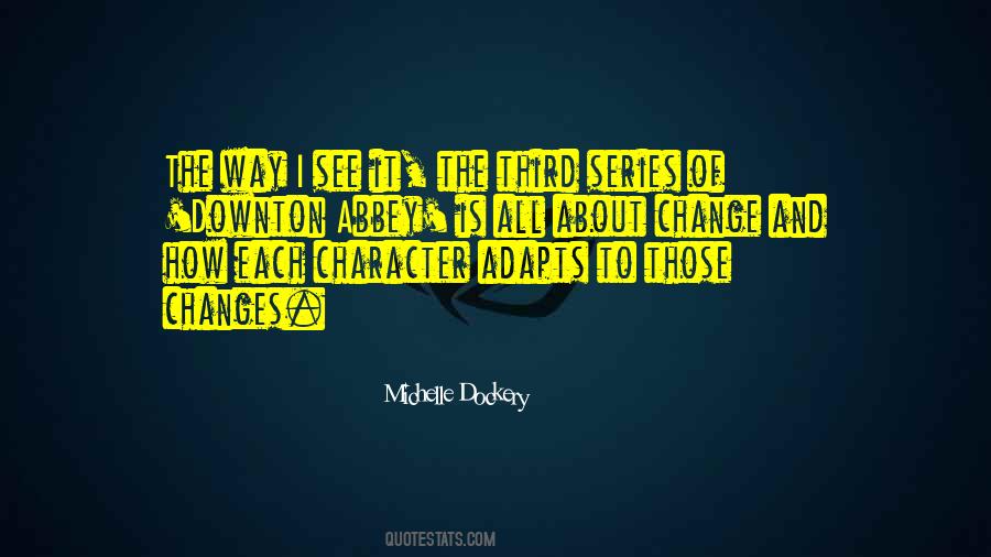 Quotes About About Change #725017