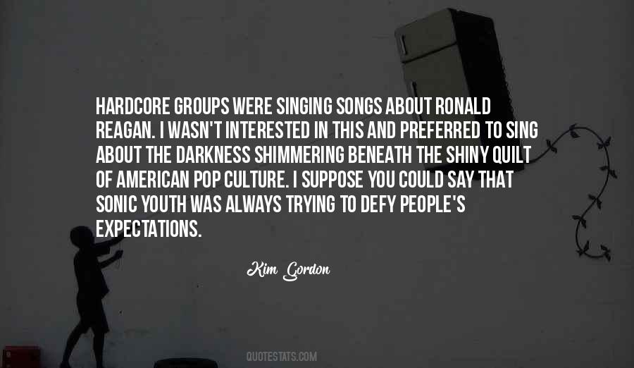 Quotes About Pop Songs #1515149