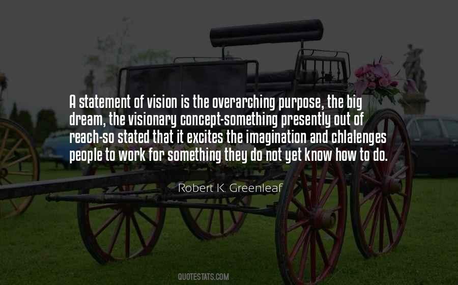 Quotes About Vision Statement #306594