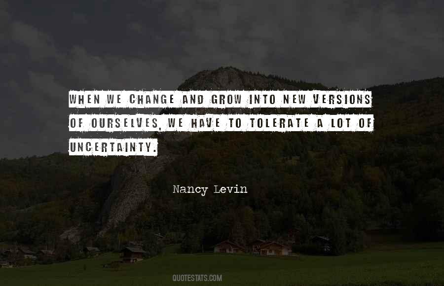 Quotes About Uncertainty And Change #1503359