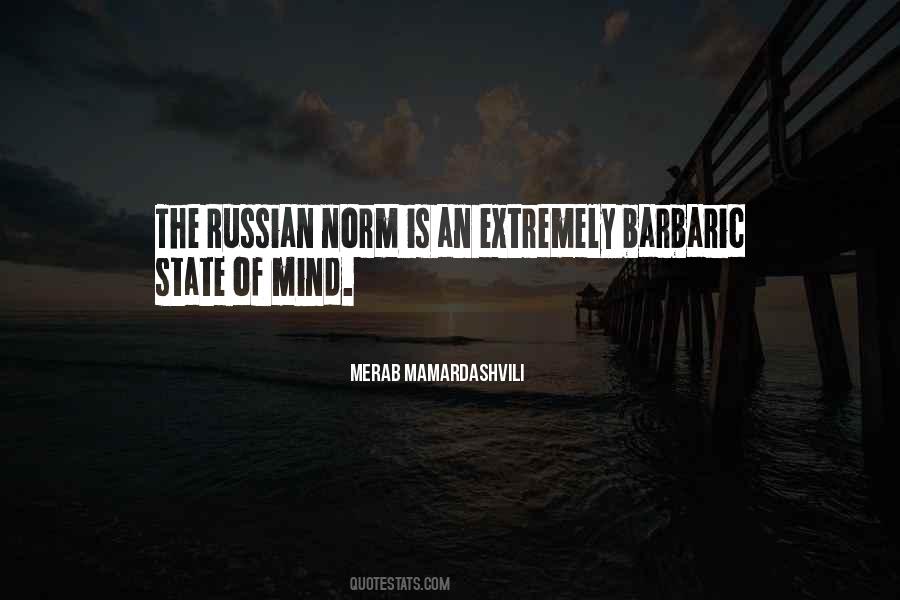 Quotes About Barbaric #573572