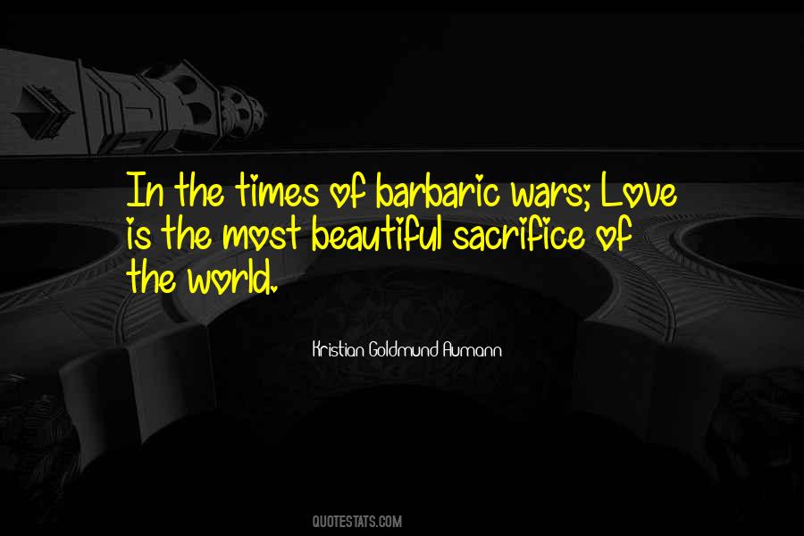Quotes About Barbaric #739311