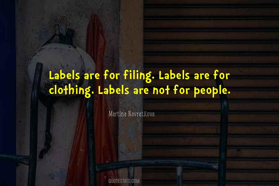 Quotes About Labels #1233670