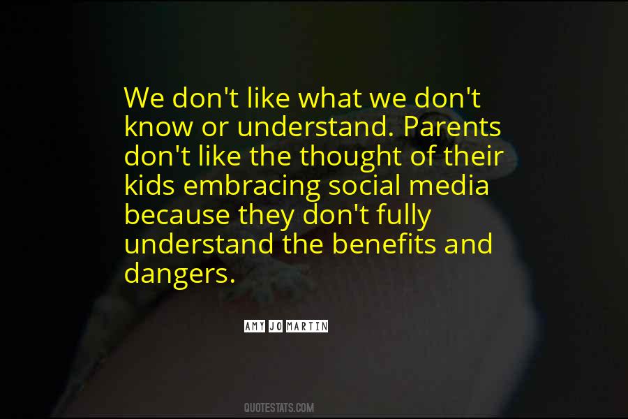 Quotes About Dangers Of Social Media #596097