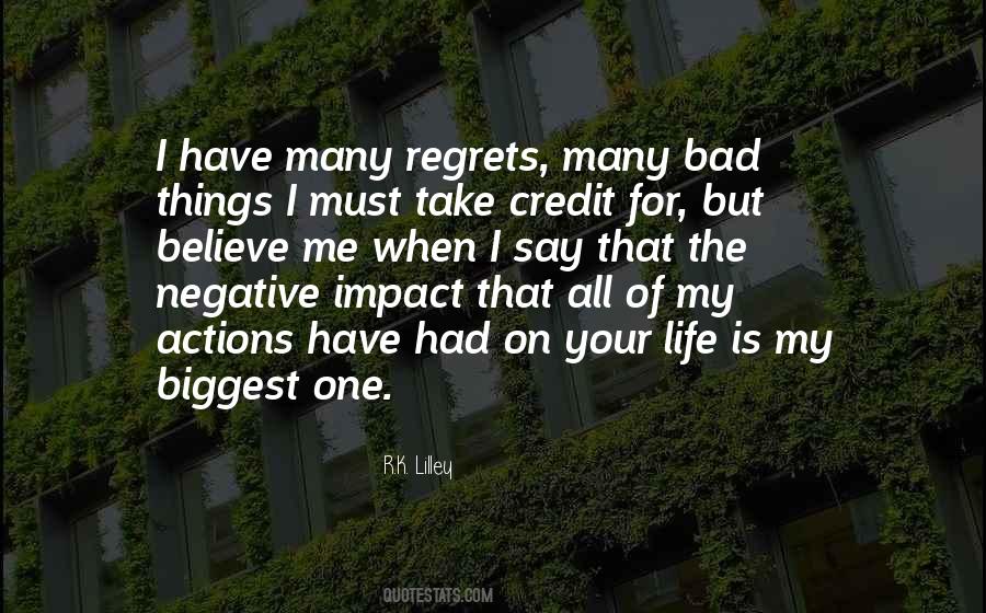Quotes About Biggest Regrets #756622