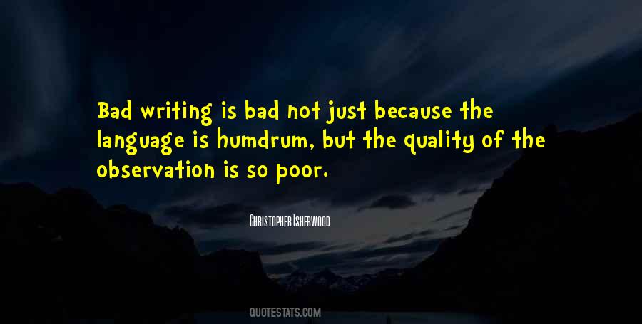 Quotes About Poor Writing #1503642