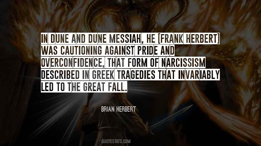 Quotes About Greek Tragedies #1499820