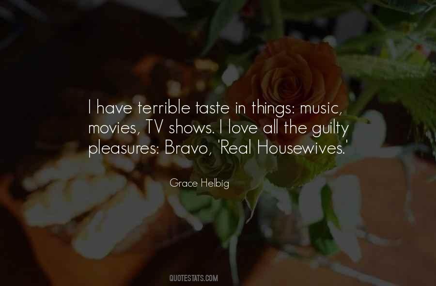 Quotes About Guilty Pleasures #1858208