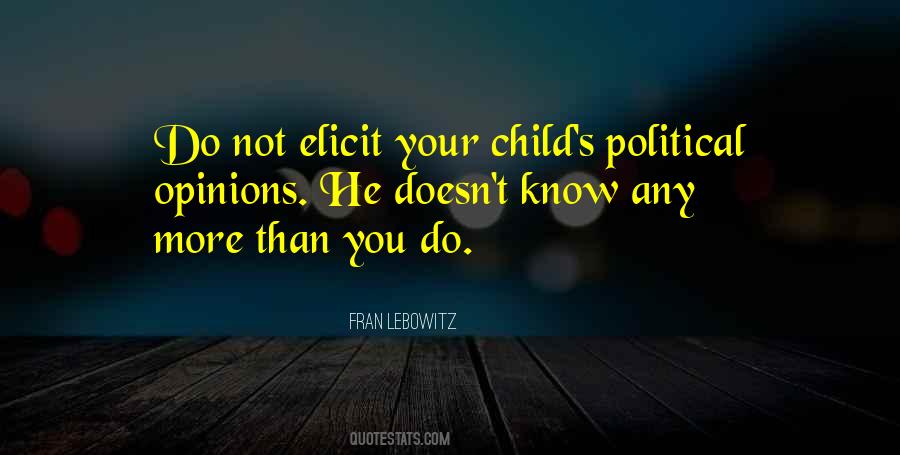 Quotes About Political Opinions #1371906
