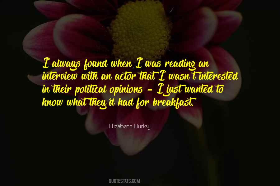 Quotes About Political Opinions #1412170