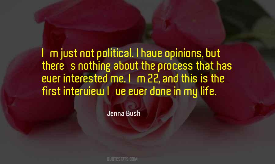 Quotes About Political Opinions #1656288
